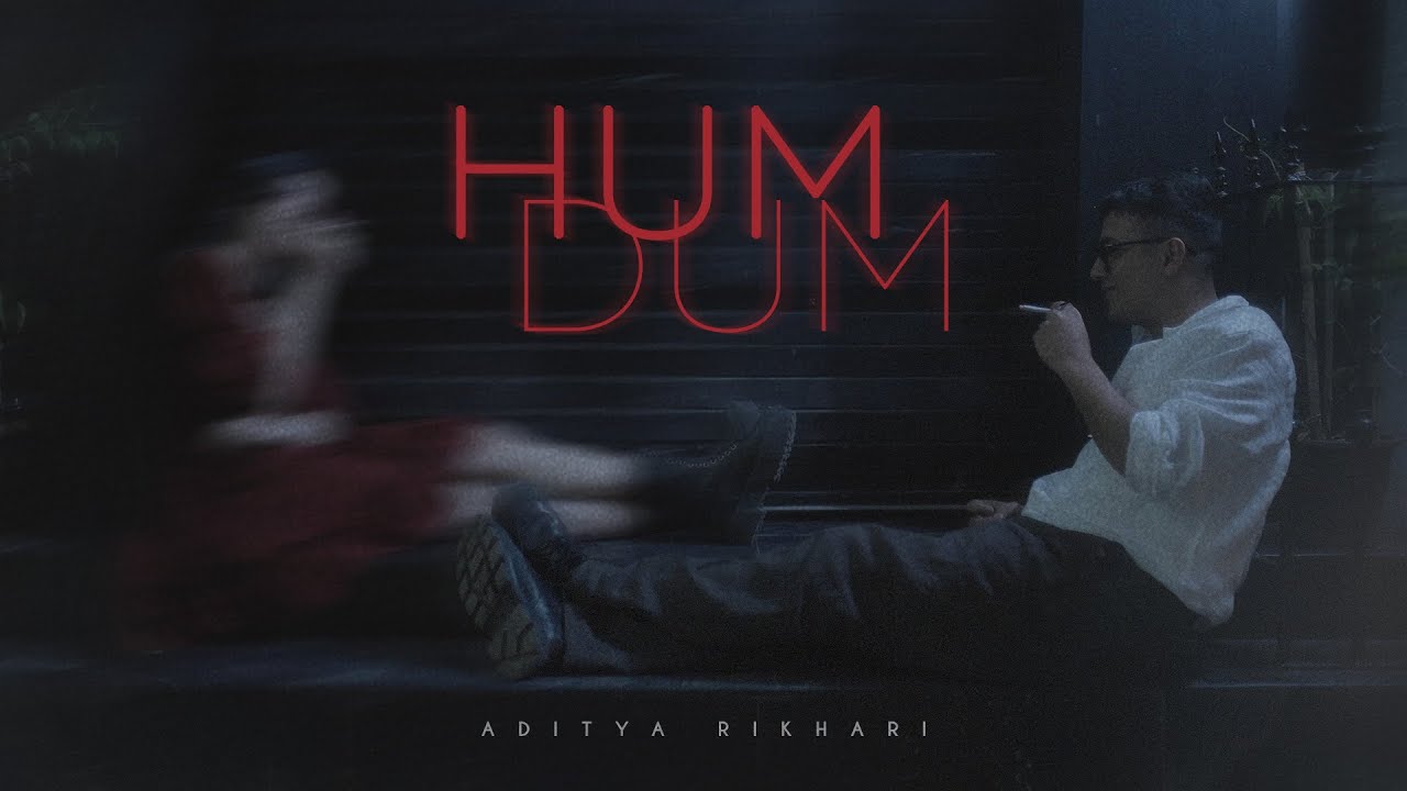 HUMDUM - Music Video